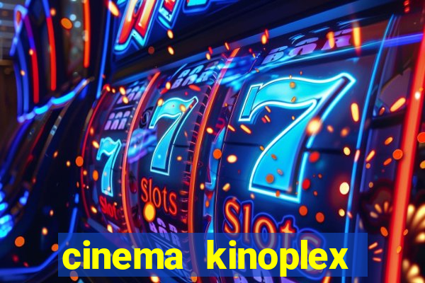 cinema kinoplex norte shopping